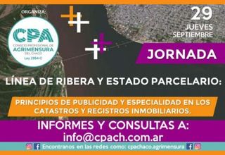 LÍNEA DE RIBERA Y ESTADO PARCELARIO – Jornada en Resistencia, Chaco. 29 de septiembre