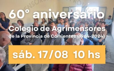 60° Aniversario del Colegio de Agrimensores de Corrientes