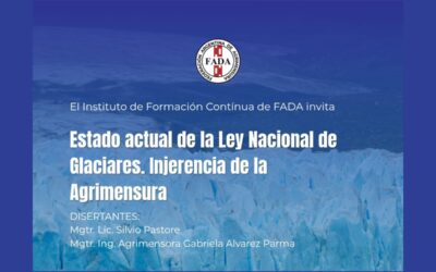 Jornada sobre la Ley Nacional de Glaciares y la injerencia de la Agrimensura